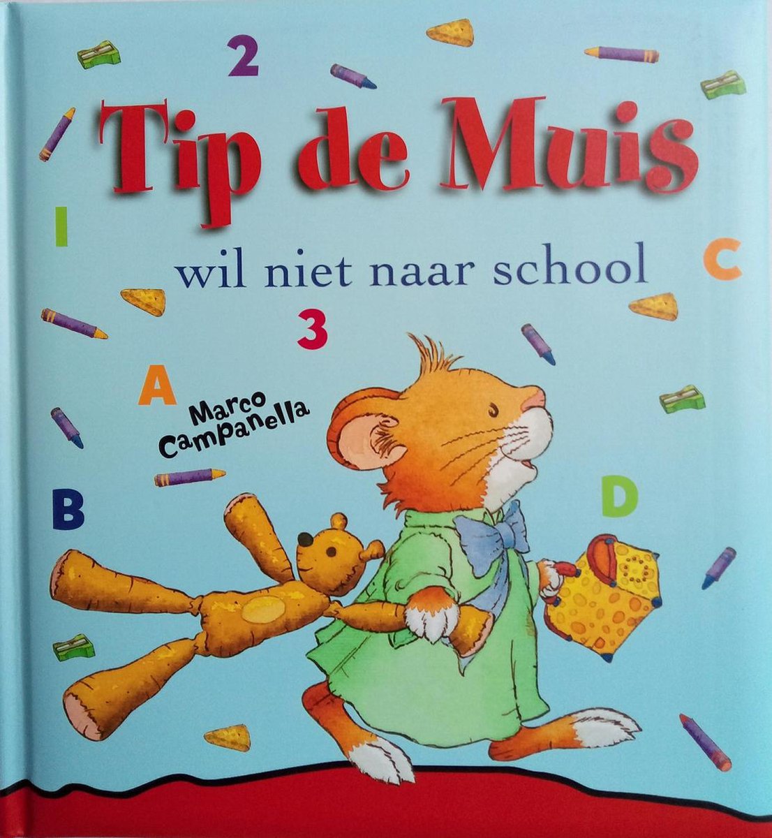 Tip de Muis wil niet naar school