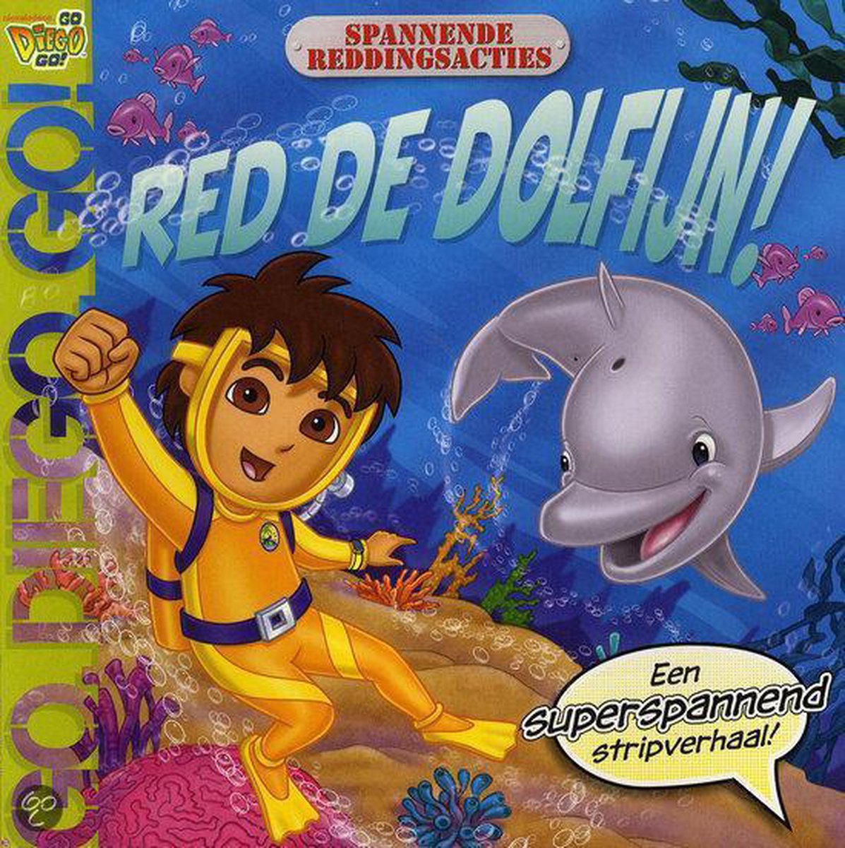 Diego redt de dolfijn / Diego