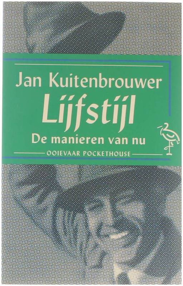 Lijfstijl : de manieren van nu