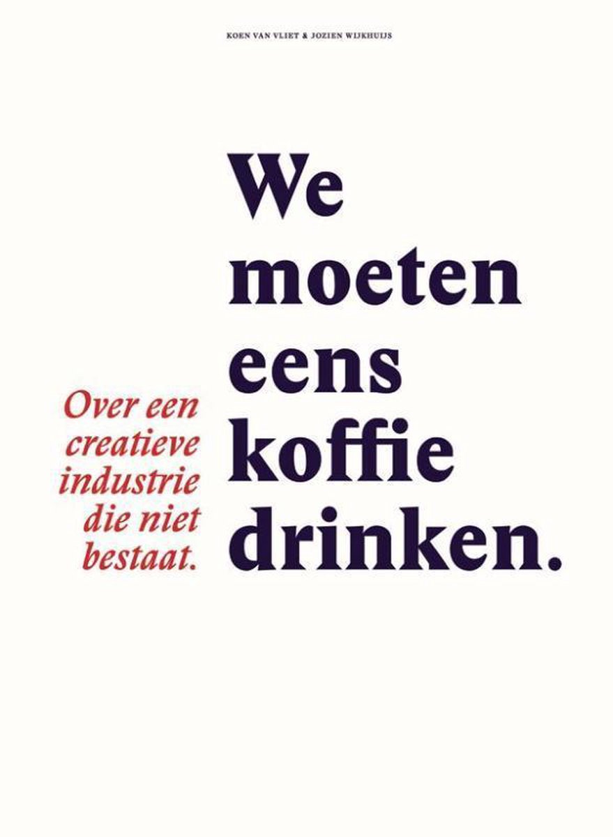 We moeten eens koffie drinken