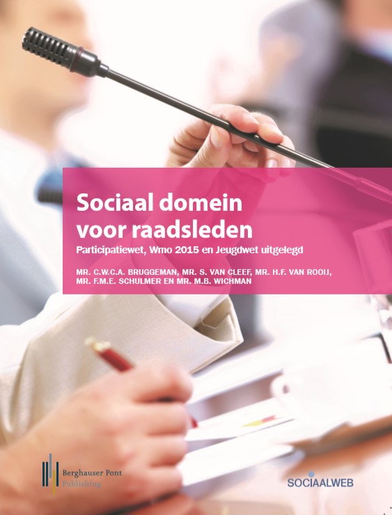 Participatiewet, Wmo 2015 en jeugdwet uitgelegd  -   Sociaal domein voor raadsleden