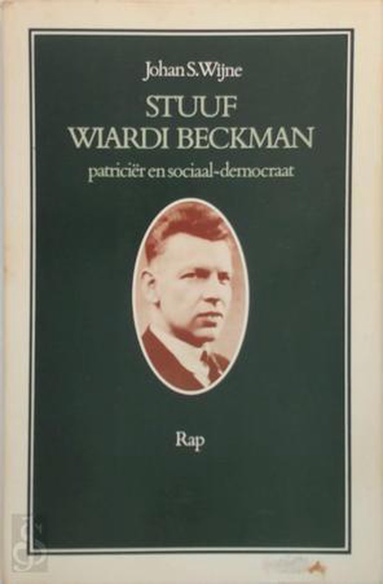 Stuuf Wiardi Beckman, patriciÃ«r en sociaal-democraat