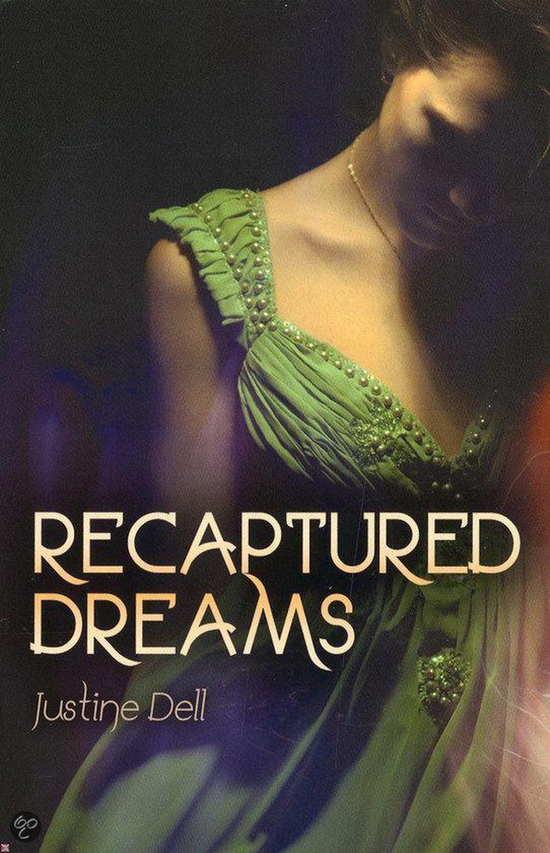 Recaptured Dreams