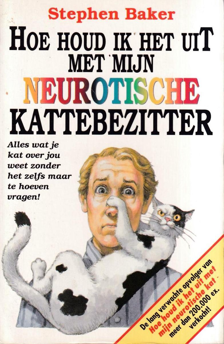 Hoe houd ik het uit met mijn Neurotische Kattebezitter