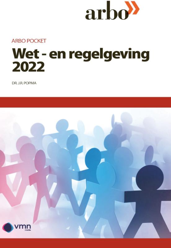 boekenbalie_9789462157736_cover Arbo Pocket Wet- en regelgeving 2022 / Arbopocket