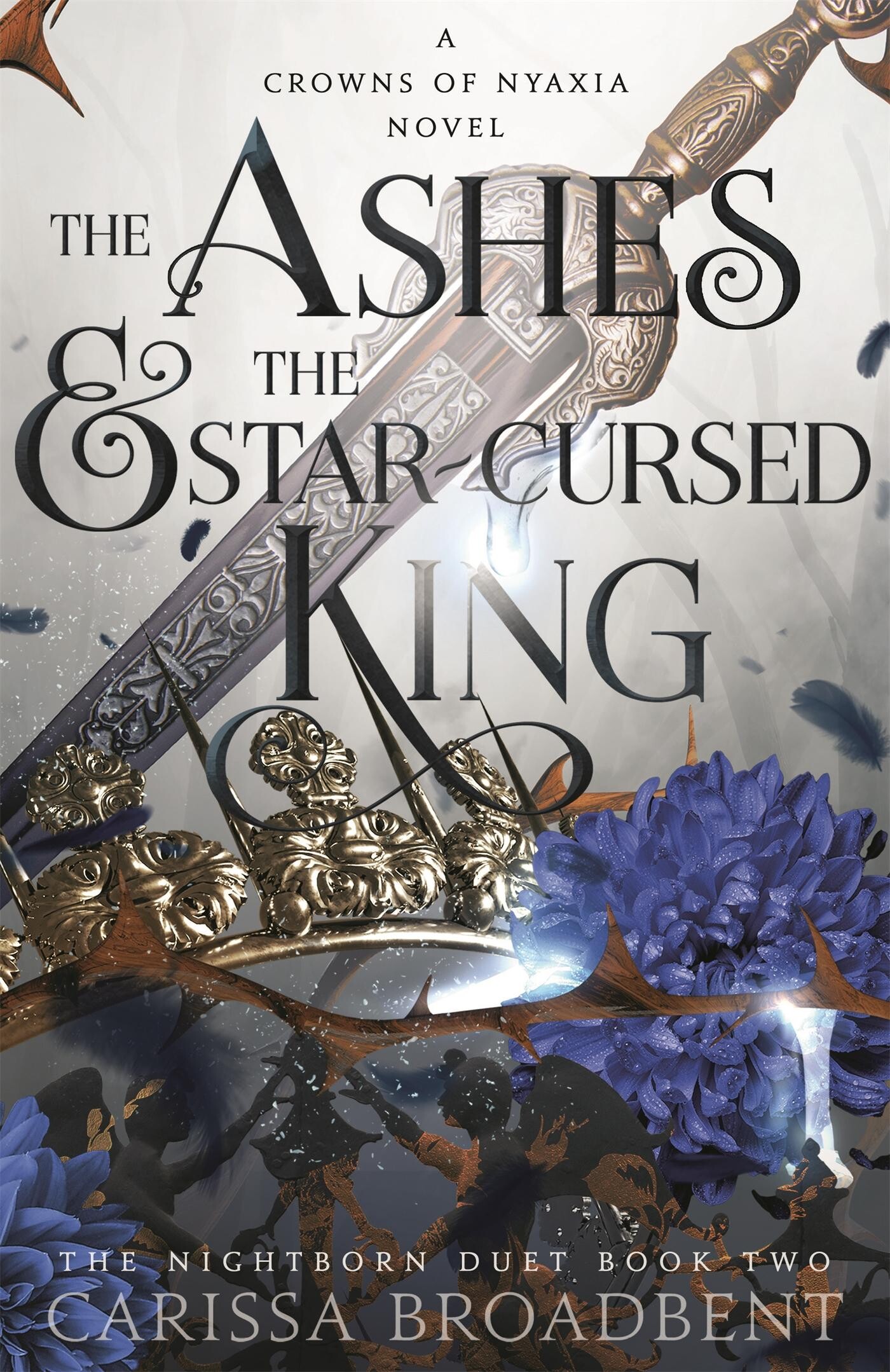 The ashes & the star-cursed king / The nightborn duet / 2