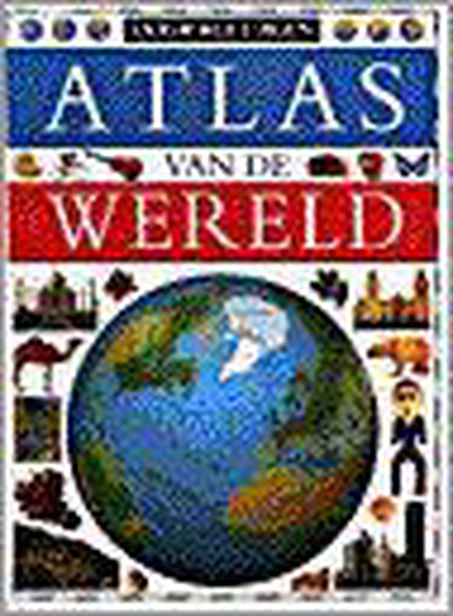 Atlas van de wereld / Ooggetuigen