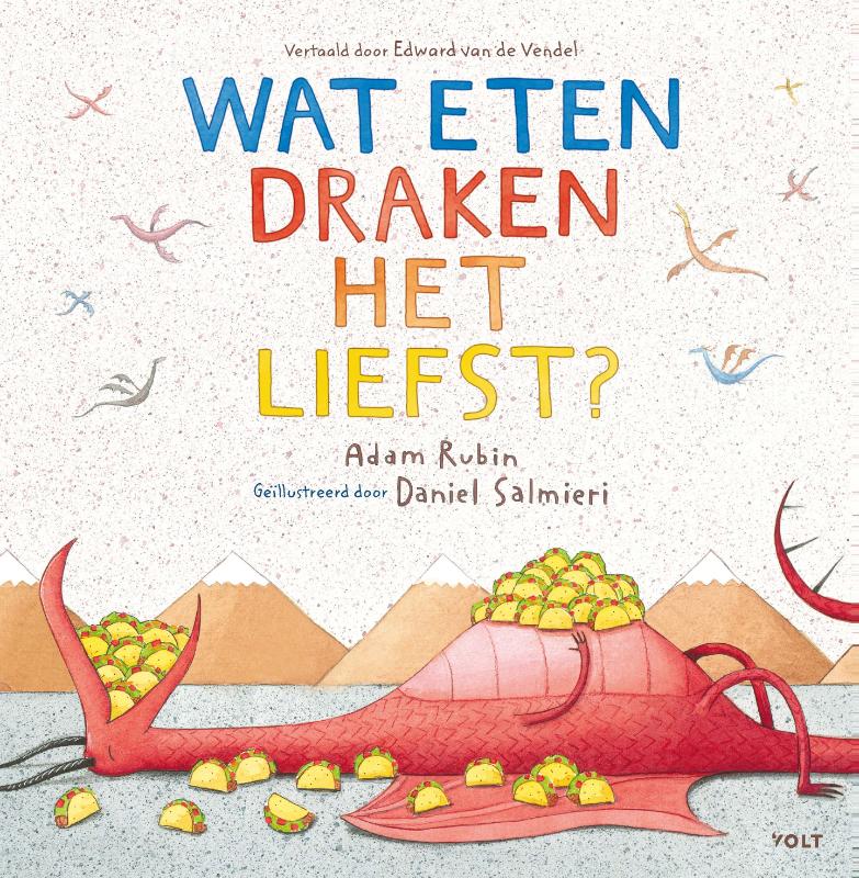 Adam Rubin Wat Eten Draken Het Liefst?