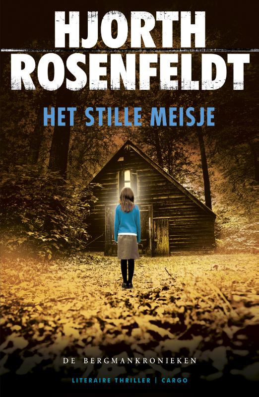 boekenbalie_9789023491545_cover Het stille meisje / Bergmankronieken / 4