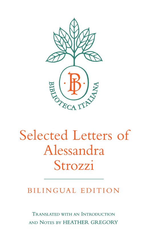 Selected Letters of Alessandra Strozzi