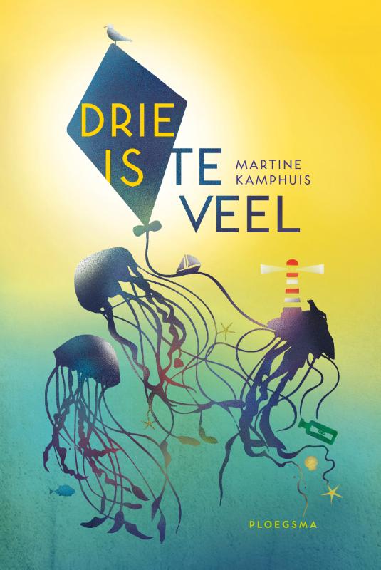Martine Kamphuis Drie Is Te Veel / Ploegsma Kinder- & Jeugdboeken