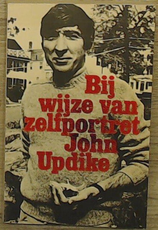 Updike Bij Wijze Van Zelfportret thumbnail