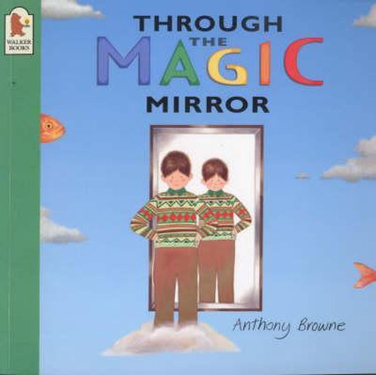 Through The Magic Mirror