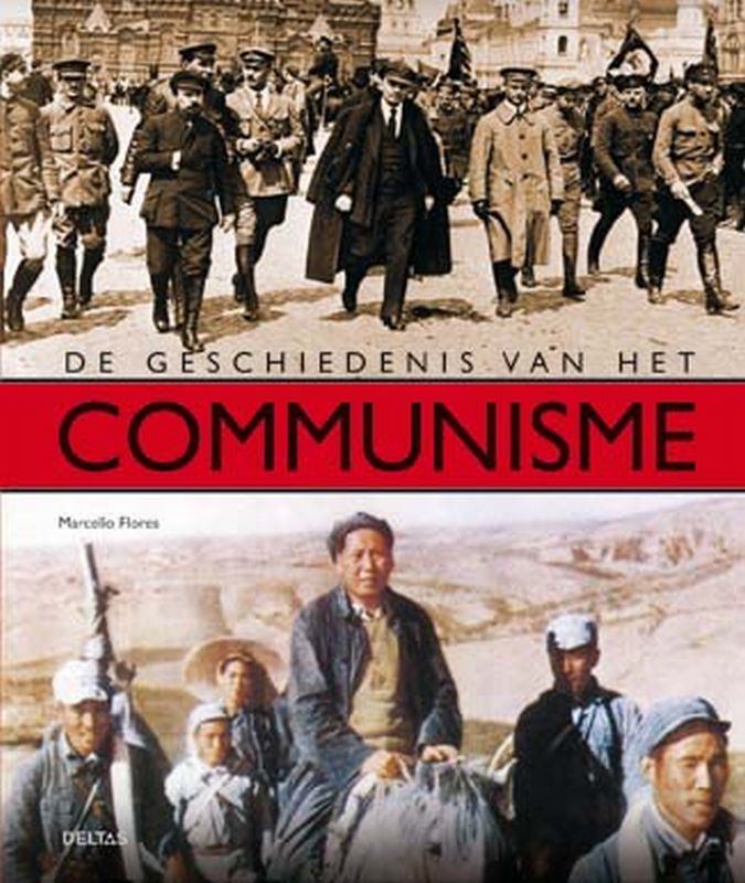 De Geschiedenis Van Het Communisme
