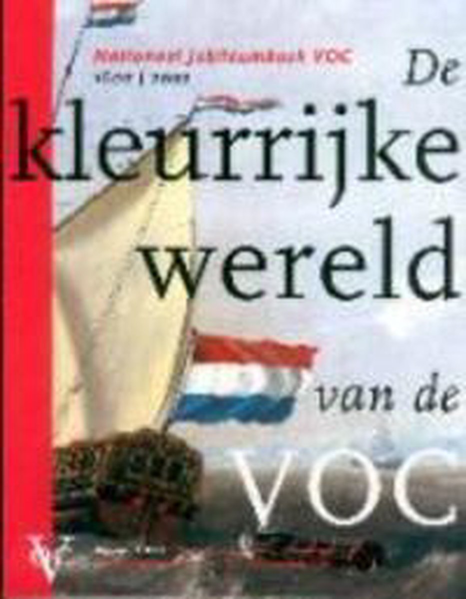 boekenbalie_9789068683004_cover De kleurrijke wereld van de VOC