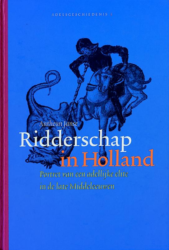 Adelsgeschiedenis 1 -   Ridderschap in Holland