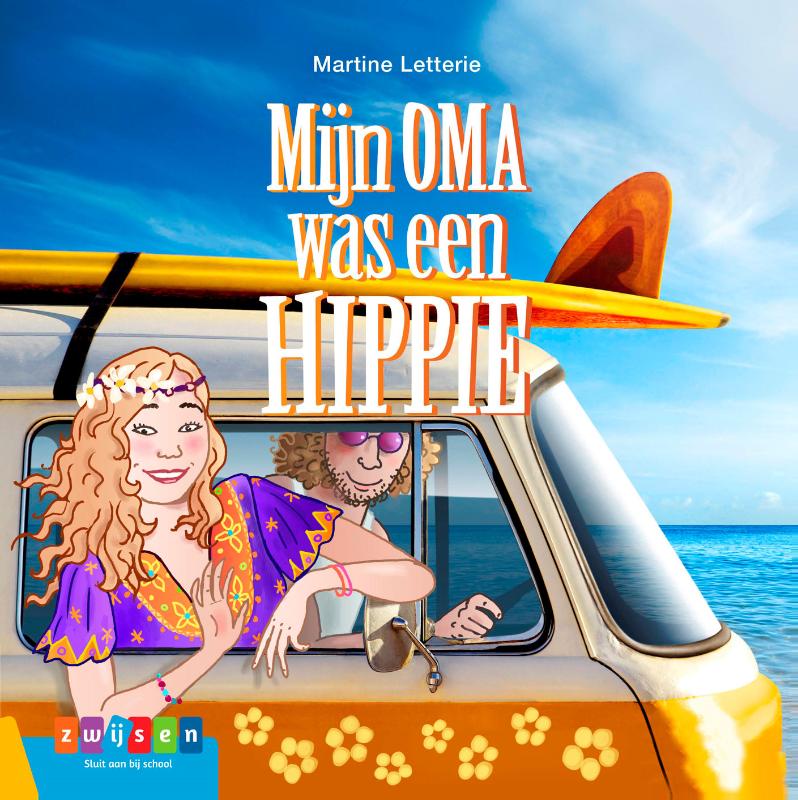 Martine Letterie Mijn Oma Was Een Hippie / Estafette