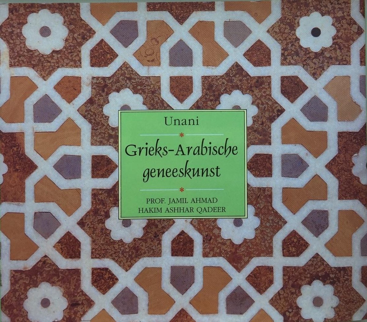 Unani, Grieks-Arabische geneestkunst