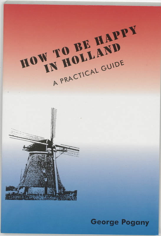 How to be happy in holland