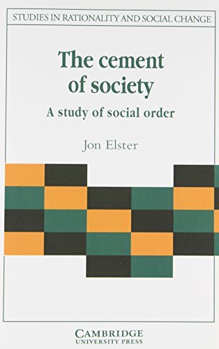 Studies in Rationality and Social Change-The Cement of Society