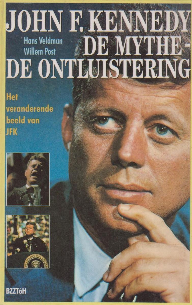 John f. kennedy mythe ontluistering