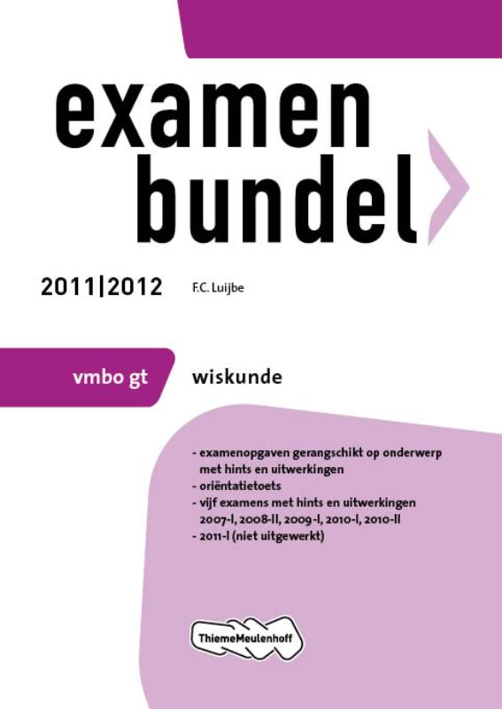 Examenbundel  / Wiskunde Vmbo-GT 2011/2012