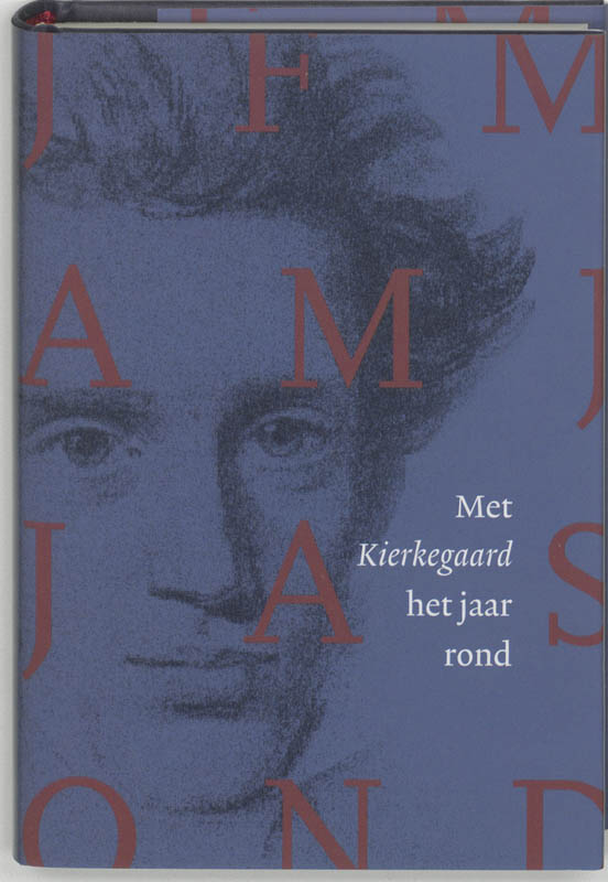 Met Kierkegaard het jaar rond