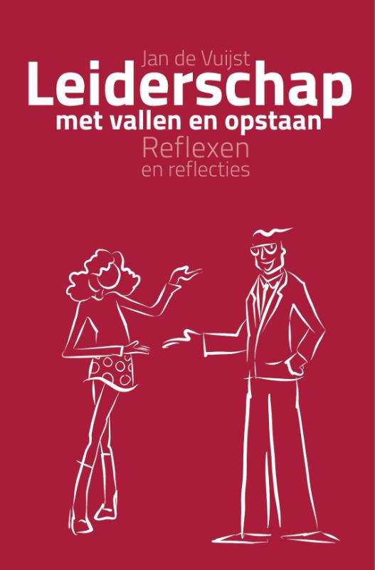 Jan de Vuijst Leiderschap Met Vallen En Opstaan