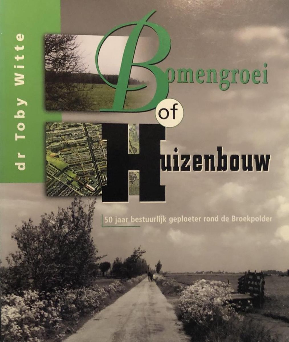 boekenbalie_9789071731181_cover Bomengroei of huizenbouw