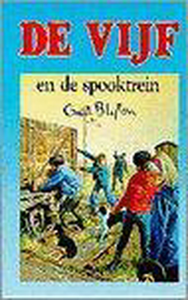 De Vijf en de spooktrein / De Vijf serie / 7