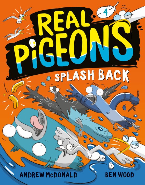 Real Pigeons- Real Pigeons Splash Back (Book 4)