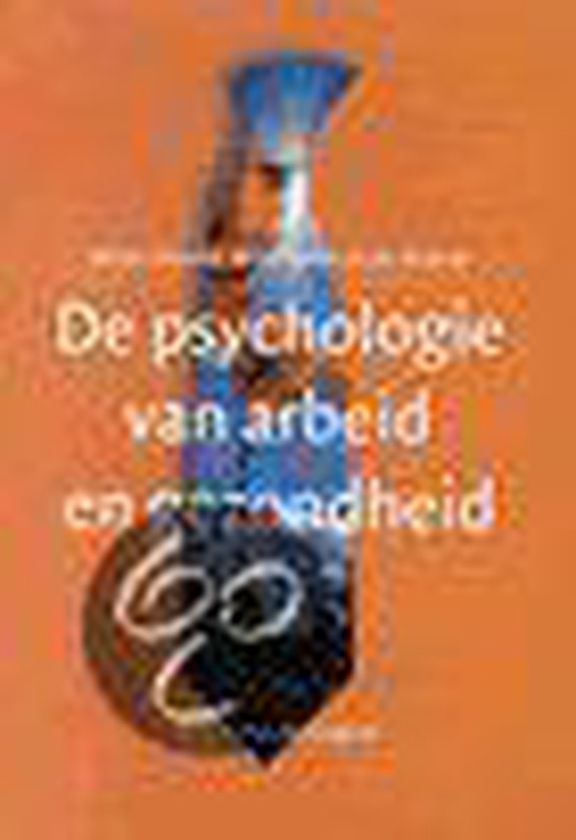 De psychologie van arbeid en gezondheid