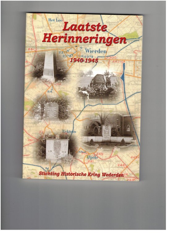 Laatste herinneringen 1940-1945 Wierden