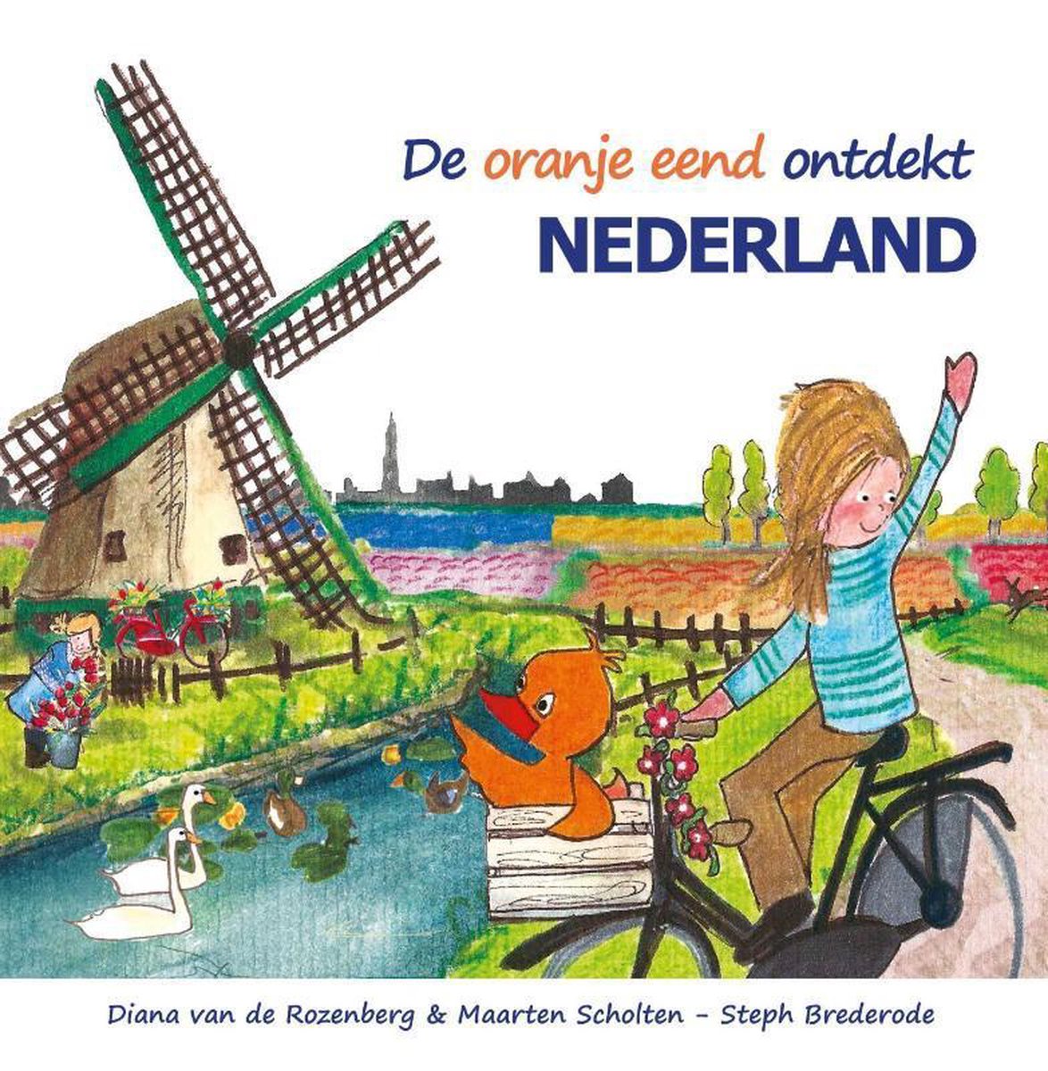 De oranje eend ontdekt Nederland