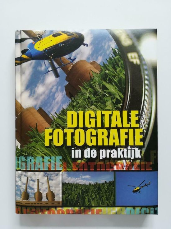 Digitale fotografie in de praktijk