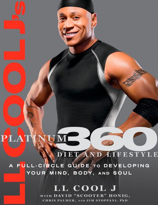 Ll Cool J'S Platinum 360 Diet And Lifestyle