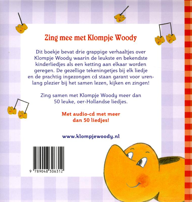 Zing mee met klompje Woody achterkant