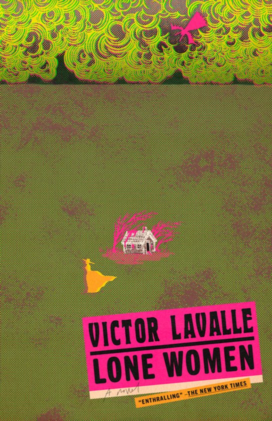 Victor Lavalle Lone Women thumbnail