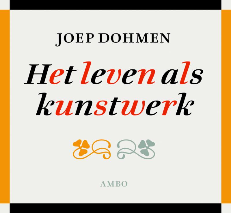 boekenbalie_9789026323416_cover Het leven als kunstwerk