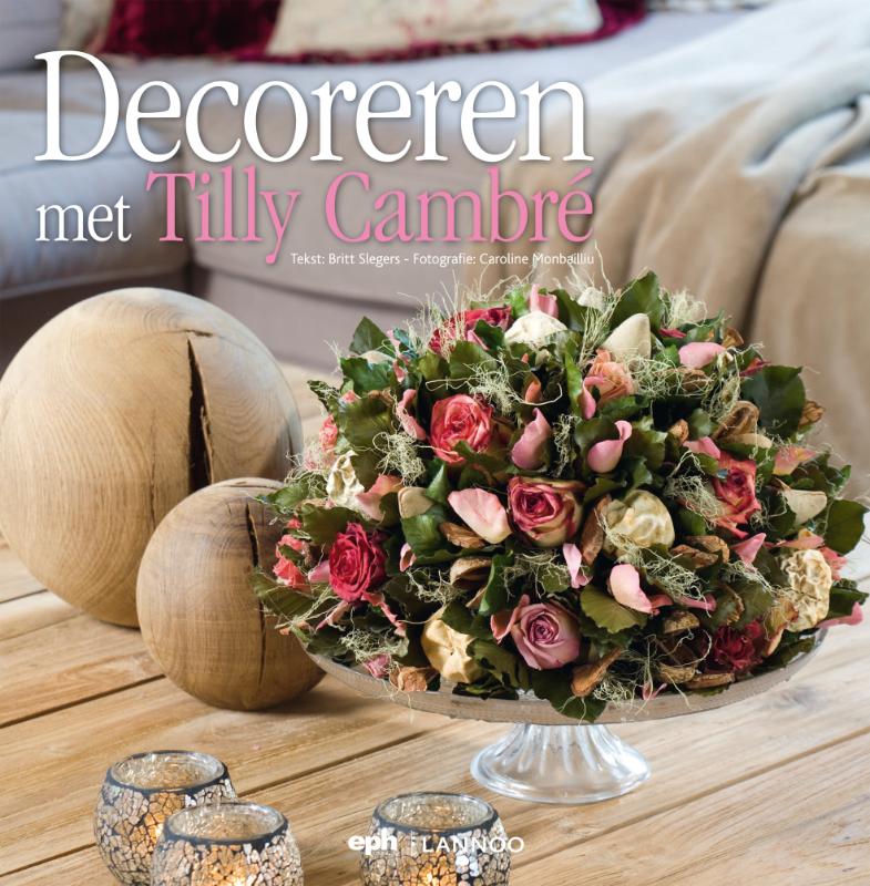 Decoreren met Tilly Cambre