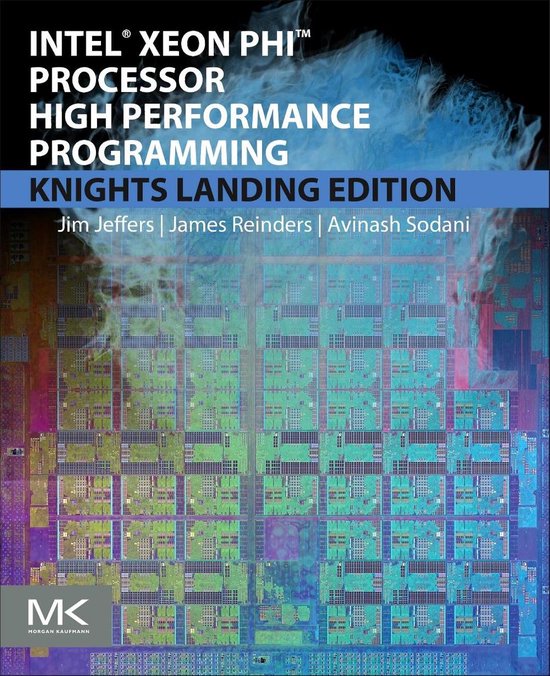 Intel Xeon Phi Processor High Performance Programming