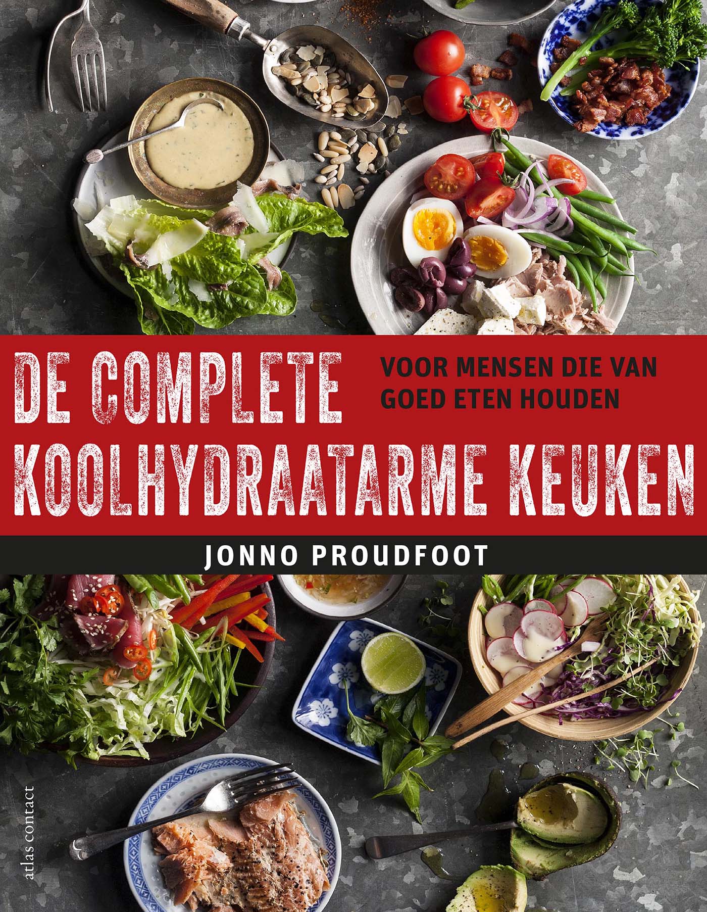 De complete koolhydraatarme keuken