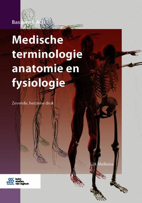 Medische terminologie anatomie en fysiologie / Basiswerk AG