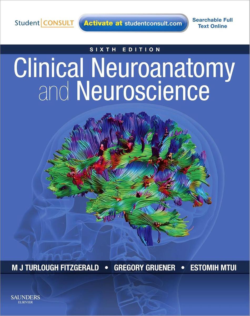 Clinical Neuroanatomy and Neuroscience