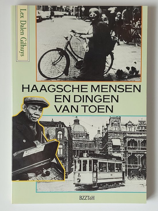 Haagsche mensen en dingen van toen