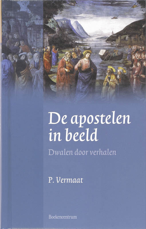 De Apostelen In Beeld