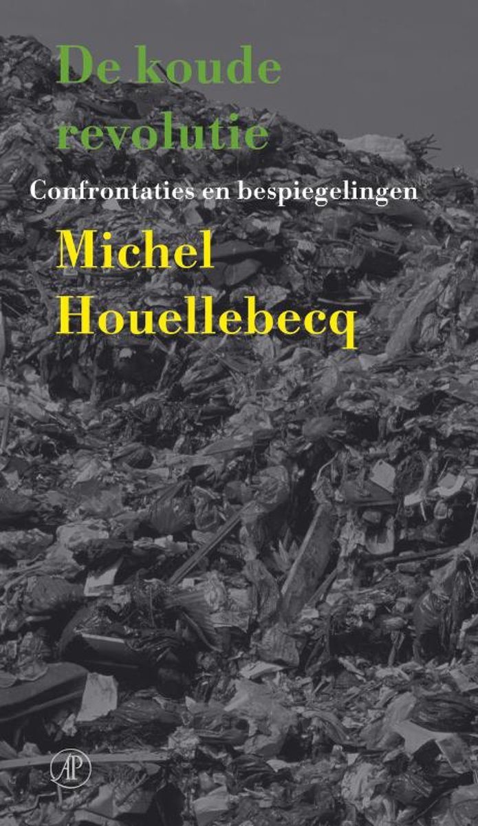 Michel Houellebecq De Koude Revolutie