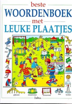Mijn beste woordenboek met leuke plaatjes