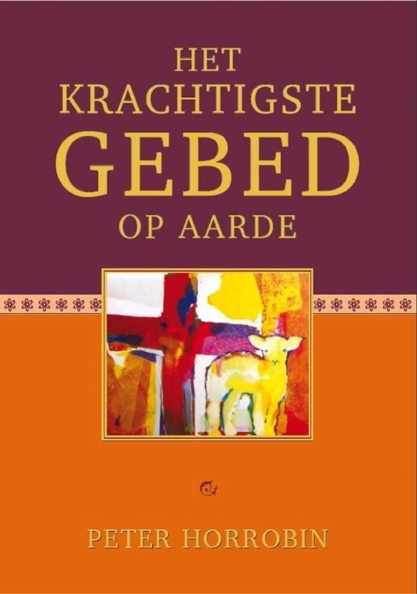 Het krachtigste gebed op aarde