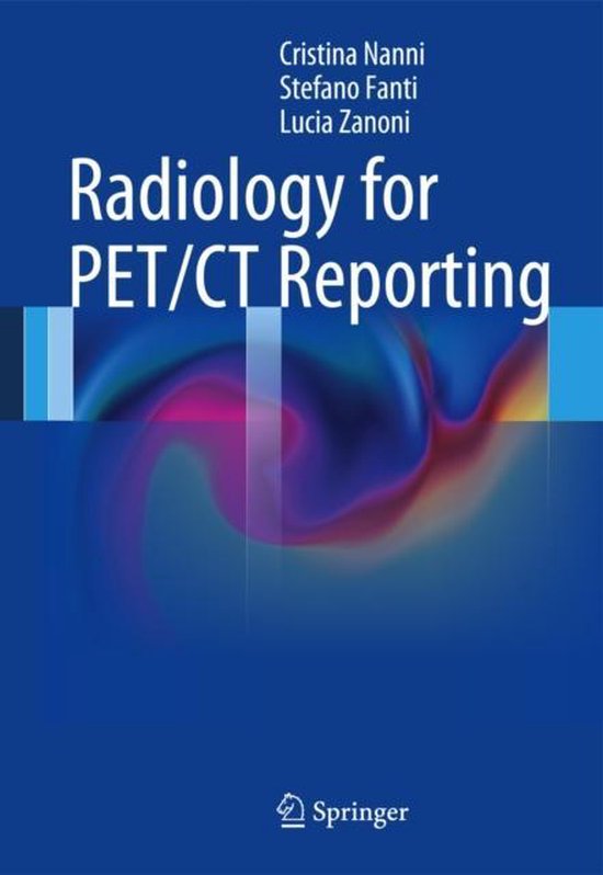 boekenbalie_9783642402937_cover Radiology For Pet/Ct Reporting
